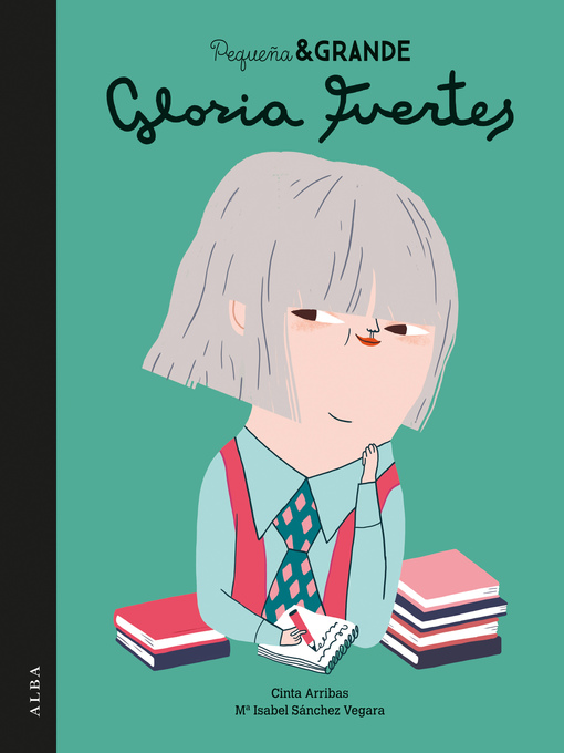 Title details for Pequeña&Grande Gloria Fuertes by Maria Isabel Sánchez Vegara - Available